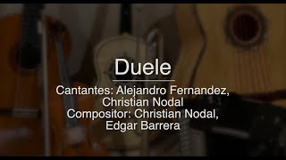 Duele - Puro Mariachi Karaoke - Alejandro Fernandez, Christian Nodal