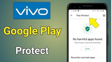 Google Play Protect In Vivo Phone | Google Play Protect Settings