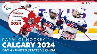 Day 4 | United States vs China | Calgary 2024 | World Para Ice Hockey Championships A-Pool