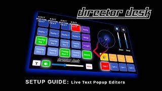 Director Desk - OBS Studio &amp; PTZ camera controller Setup Guide: Live Text Popup Editors