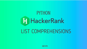 #8 :  List Comprehensions | Hackerrank Python Solutions