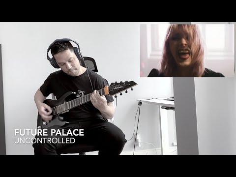 Future Palace - Uncontrolled Guitar Cover