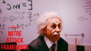 Mitre Att&ck  Framework