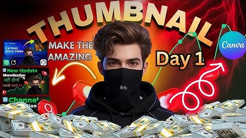 Canva Thumbnail Kaise Banaye | Day 1 Beginner to Advanced | YouTube Thumbnail Design