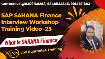 SAP S4HANA Finance Interview Workshop Training -25 - SAP FICO Interview Workshop Training