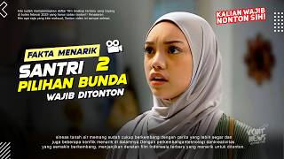 Santri Pilihan Bunda 2 - Kinaan & Latifah Berduaan? Aliza Bersama Pria Lain? | Fakta Menarik Series