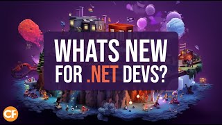 Microsoft .NET Developers - What&#39;s New and Coming Soon?