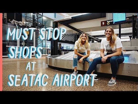 SeaTac Airport Must Stop Shops Travel Seattle