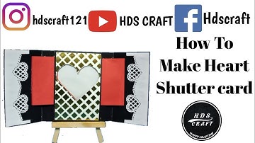 How To Make Heart  Shutter Card Tutorial / Diy Cards For Scrapbook & Explosion Box :)
