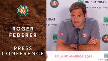 Roger Federer - Press Conference After Round 3 | Roland-Garros 2019