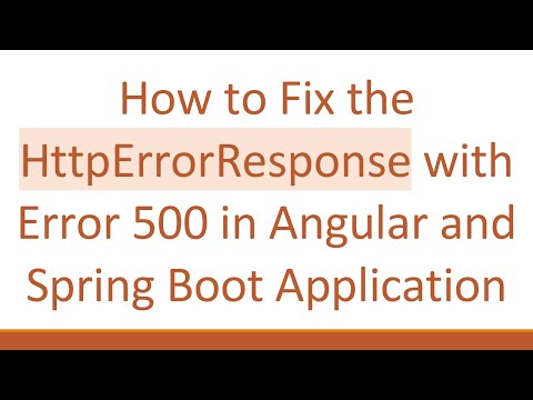 How to Fix the HttpErrorResponse with Error 500 in Angular and Spring Boot Application