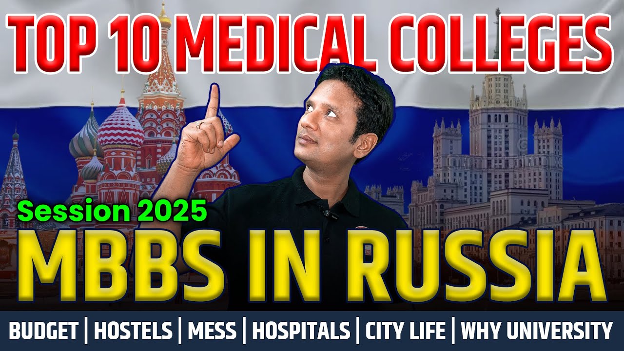 Top 10 MBBS Colleges in Russia for MBBS in 2025 🎓 Full Comparison ...