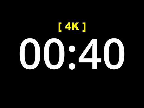 40 Seconds #Timer [4K] - Black Background