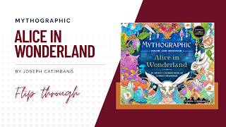 Mythographic "Alice in Wonderland" by Joseph Catimbang - New coloring book flip through