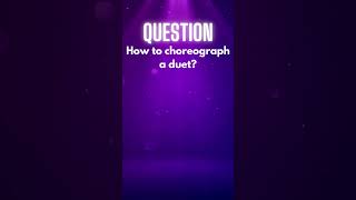 Dance and Choreography Advice from Paul Becker