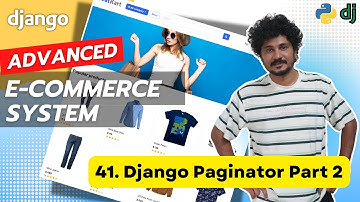 Django Ecommerce Advanced Project - 41 Django Ecommerce Advanced Project - Django Paginator Part 2