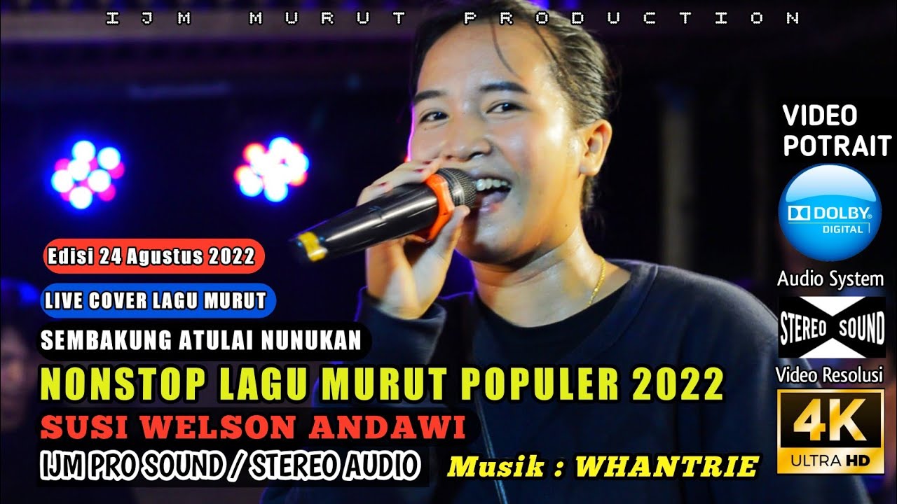 LAGU MURUT POPULER NONSTOP / COVER SUSI WELSON ANDAWI / TUMAMBANGAN / LUSAR NANGKIATAN