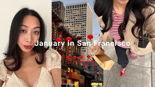 January in San Francisco | cozy winter vlog