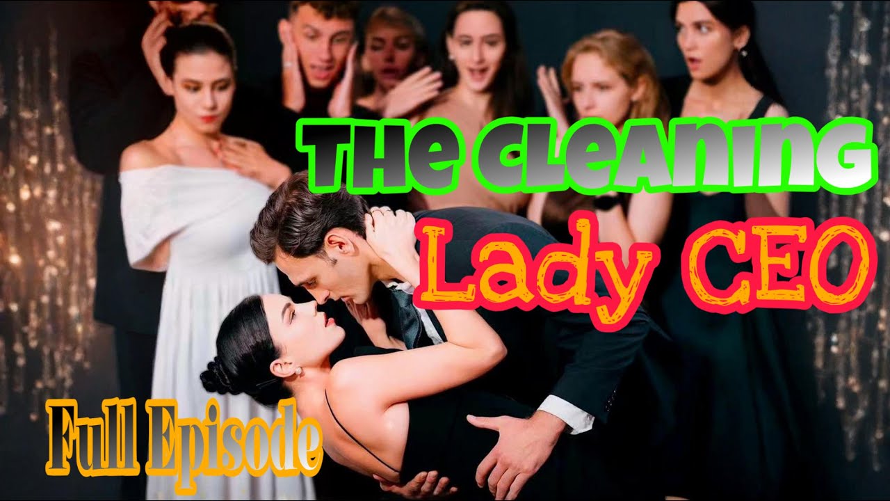 Review movie 2026 | The Cleaning Lady CEO - after being sold and drugged by her family