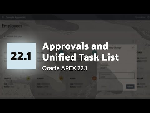 Approvals and Unified Task List in Oracle APEX 22.1