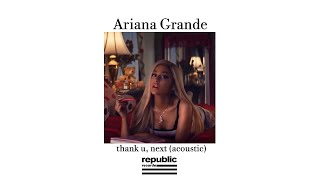 Ariana Grande - thank u, next (acoustic)