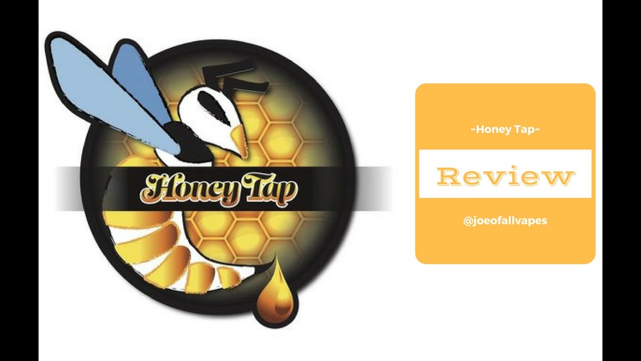 Honeytap e liquid review for July, 2016 Joe of all vapes. - YouTube