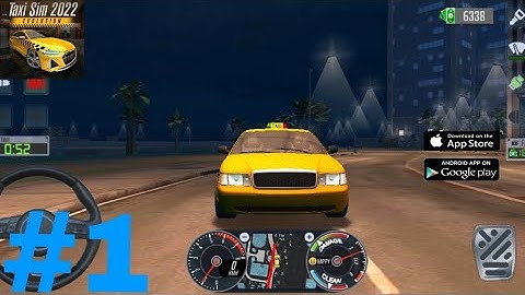 Taxi Sim 2022 Evolution Gameplay Walkthrough Part-1(Android, iOS) #simulatorgames