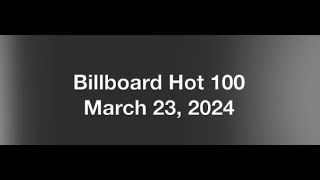 Billboard Hot 100- March 23, 2024