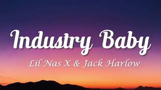 INDUSTRY BABY Lyrics -  Lil Nas X ft. Jack Harlow - Lyric Best Song