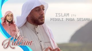 KULTUM RAMDHAN - KULTUM SYEKH ALI JABER ISLAM ITU PEDULI PADA SESAMA [19 Mei 2018]