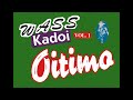 Wass Kadoi - Oitimo