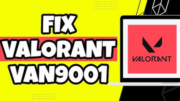 How To Fix Valorant Van9001 On Windows 11 (2023)