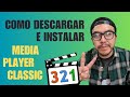 Como DESCARGAR E INSTALAR Media Player Classic 