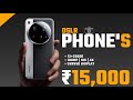 Top 5 Best DSLR Camera Smartphone Under 15k | Value For Money | Best Phone Under 15000