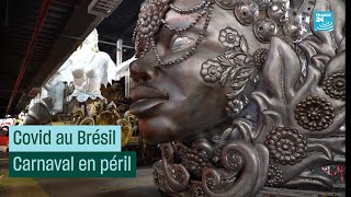 Covid au Brésil : Carnaval en péril #CulturePrime