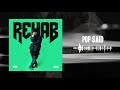 Rehab Pop Said Official Audio mp3