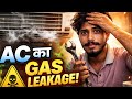Ac ka gas leakage ko kaise thik kare ..##airconditioner