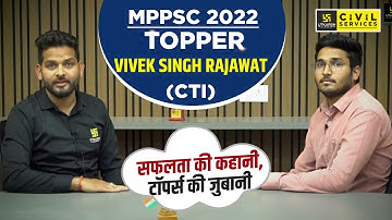 MPPSC 2022 Topper | Vivek Singh Rajawat( CTI ) | Topper Interview | MPPSC UTKARSH