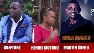 RUFFTONE FEAT HENRIE MUTUKU & MARTIN SSEKU - MOLA WANGU