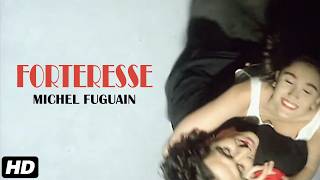 Watch Michel Fugain Forteresse video