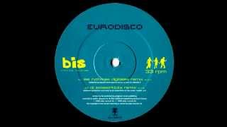 Video thumbnail of "bis - Eurodisco (Les Rythmes Digitales remix)"