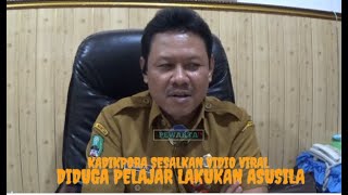 Kadikpora Sesalkan Video Viral Diduga Pelajar Lakukan Asusila