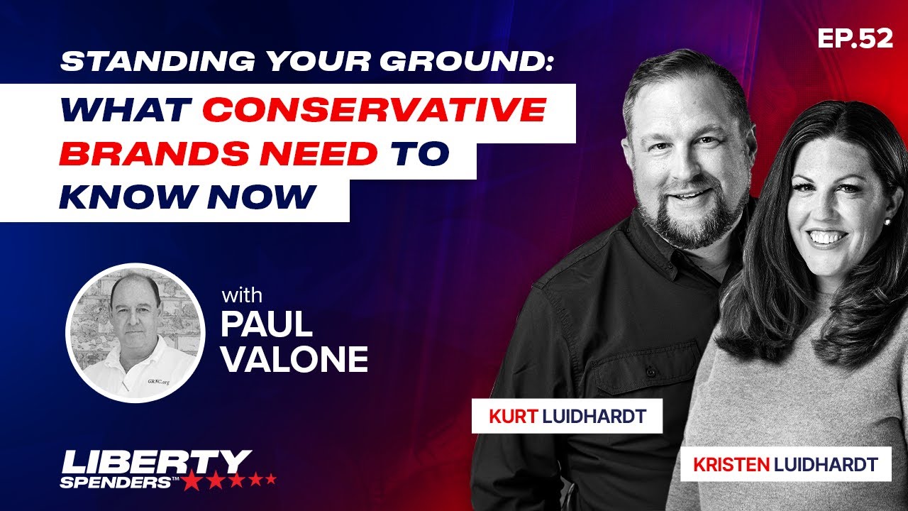Episode 52 - Standing Your Ground: What Conservative Brands Need to Know Now