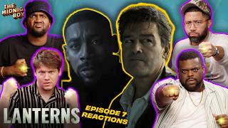 ‘Lanterns’ Episode 7 Instant Reactions | The Midnight Boys