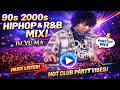 【DJ YU-MA】 90s2000s R&B MIX YU ma party VOL 13