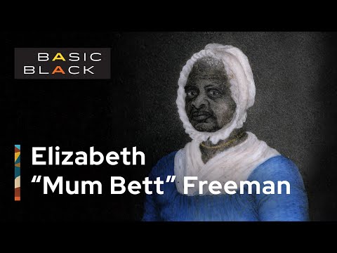 Basic Black | Elizabeth "Mum Bett" Freeman