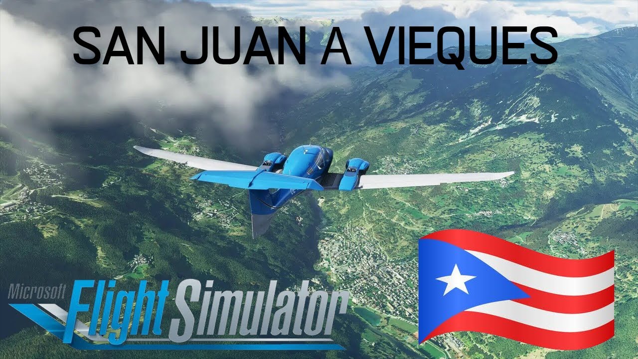 🇵🇷SAN JUAN A VIEQUES PUERTO RICO Flight Simulator 2020 Puerto Rico