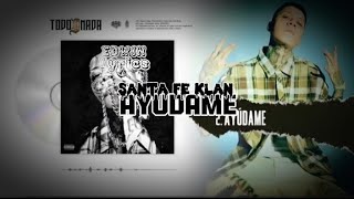 Santa Fe Klan - Ayúdame - (Letra)