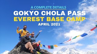 EVEREST BASE CAMP TREK -  GOKYO LAKE, CHOLA PASS & EVEREST BASE CAMP TREK IN NEPAL | APRIL 2021