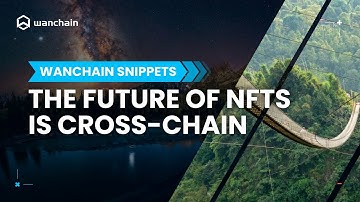 The future of NFTs is cross-chain